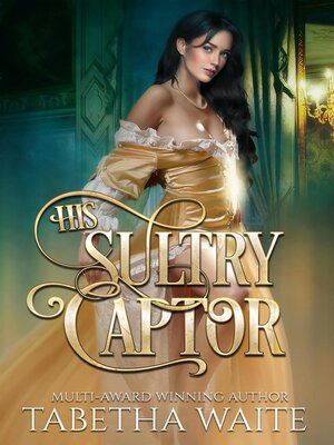 cover image of His Sultry Captor